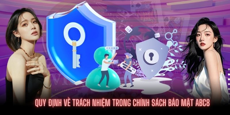 Quy định cơ bản trong chính sách bảo mật tại ABC8